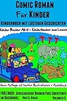 Comic Roman Für Kinder: Kinderbuch Mit Lustigen Geschichten (Kinder Bücher Ab 6 - Kinderbücher Zum Lesen) (FURZ BUCH: Afrikanische Bohnen-Furz-Abenteuer ... Illustrationen & Hörbuch) (German Edition)