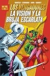Los Vengadores: La Visión y La Bruja Escarlata Los Vengadores: La Visión y La Bruja Escarlata