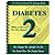 Diabetes 2 - How Changing Your Lifestyle Can Give You Control Over This Dreaded Disease! AAA+++