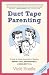Duct Tape Parenting: A Less is More Approach to Raising Respectful, Responsible, and Resilient Kids