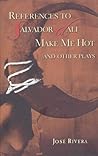References to Salvador Dalí Make Me Hot and Other Plays Book cover for References to Salvador Dalí Make Me Hot and Other Plays