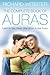 The Complete Book of Auras: Learn to See, Read, Strengthen & Heal Auras