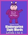 Kindergarten Sight Words: Levels 1 to 4 (A Kindergarten Sight Word Book)