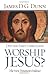 Did the First Christians Worship Jesus?: The New Testament Evidence
