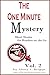 The One Minute Mystery Volume Two by Mary L. Briggs