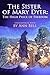 The Sister of Mary Dyer: Th...