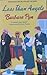 Less Than Angels by Barbara Pym Less Than Angels by Barbara Pym