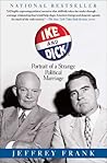 Book cover for Ike and Dick: Portrait of a Strange Political Marriage