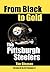 From Black to Gold: The Pit...