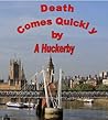 Death Comes Quickly: Inspector Harper, Drug wars (Detective Inspector Harper Mystery Series Book 2) Death Comes Quickly: Inspector Harper, Drug wars (Detective Inspector Harper Mystery Series Book 2)