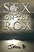 Sex On The Rox by Johnna B.