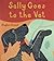 Sally Goes to the Vet by Stephen Huneck