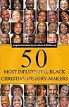 50 Most Influential Black Christian History-Makers