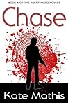 Chase (Agent Melanie Ward, #4)