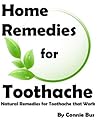 Home Remedies for Toothache - Natural Remedies for Toothache that Work