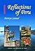 REFLECTIONS OF PERU (The Heritage of Peru Book 2)