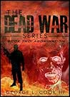 The Dead War Series Book Two: Abomination (The Dead War Zombie Series 2)