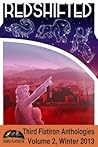Redshifted: Martian Stories (Third Flatiron Anthologies, Volume 2, Winter 2013)