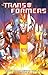 Transformers: More Than Meets the Eye (2011-2016) Vol. 3