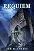 Requiem by Tim Marquitz