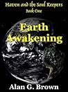 Earth Awakening (Haven and the Soul Keepers Book 1)