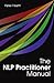 The NLP Practitioner Manual