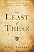 The Least of These