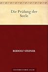 Die Prüfung der Seele Die Prüfung der Seele