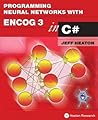 Programming Neural Networks with Encog3 in C#