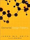 Elemental Design Patterns Elemental Design Patterns
