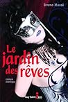 Le jardin des rêves (French Edition) Le jardin des rêves (French Edition)