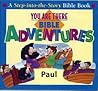 You Are There Bible Adventures with Paul