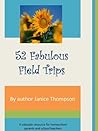 52 Fabulous Field...