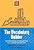 The Vocabulary Builder: The Practically Painless Way to a Larger Vocabulary (Study smart series)