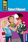 Tatort Filmset (Die drei !!! #26)