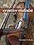 The Creative Violinist: Int...