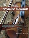The Creative Violinist: Integrating Technique and Music through Improvisation
