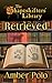 Retrieved (The Shapeshifters' Library, #2)