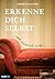 Erkenne dich selbst und erschrick nicht by Andreas Salcher