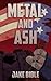 Metal and Ash (Apex Trilogy, #3)