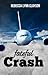 Fateful Crash (Christian Romance Novella)