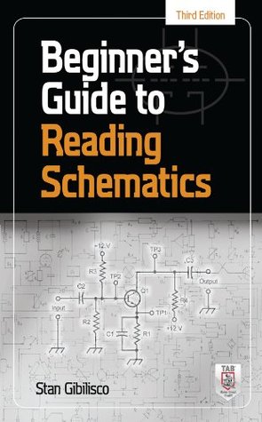 Beginner's Guide to Reading Schematics (Kindle Edition)