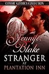 Stranger at Plantation Inn by Jennifer Blake Stranger at Plantation Inn by Jennifer Blake