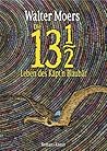 Die 13 1/2 Leben ...