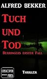 Tuch und Tod (Berringer, #1)