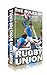 The Rules of Rugby Union (Rugby Union Books for Kindle)