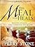 The Meal That Heals: Enjoying Intimate, Daily Communion with God