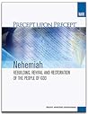 Precept Upon Precept: Nehemiah Precept Upon Precept: Nehemiah