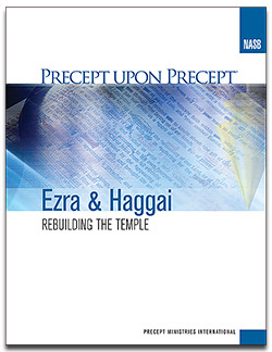 Precept Upon Precept: Ezra & Haggai