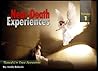 Near-Death Experiences Based On True Stories Vol 1 : Life After Death, What Happens After Death, Out-of-Body Experience.